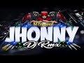 ✓EL ORIGINAL JHONNY DJ RMX MÚSICA PARA QUE TE EN VALES 2023 NO TE OLVIDES DE DAR 👍 Y SUSCRÍBETE 💯👍📂✓