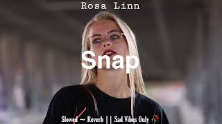 Snap - Rosa Linn || Sad Version TikTok