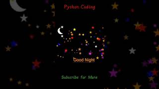 Good Night Animation using python code || python programming