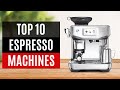 TOP 10: Best Espresso Machines 2024