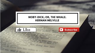 Moby-Dick; or, The Whale by Herman Melville Audiobook with Text Ch1-14