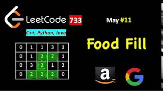 Flood Fill | LeetCode 733 | C++, Java, Python | May LeetCoding Day 11