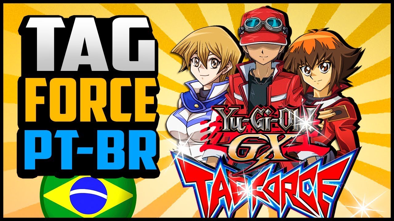 TAG FORCE TRADUZIDO EM PORTUGUÊS! - Yu-Gi-Oh! GX: Tag Force Evolution ...