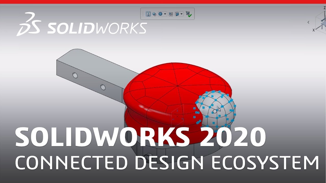 What's New In SOLIDWORKS 2020 - A Connected Design To Manufacturing ...