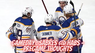 Gameday : Sabres @ Habs - Pregame Thoughts