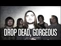 drop dead gorgeous the show must go on