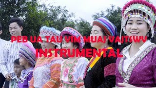 Peb Ua Tau Vim Muaj Vajtswv INSTRUMENTAL || Niam Tshuav Num