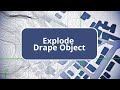 TBC - Explode Drape Object - Surface Modeling Edition Commands