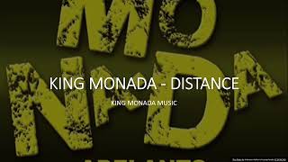 King Monada Distance Feat Dr Rackzen Tzaneen Artists Mp3 Music Mp4