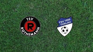 Gruppenliga: TSV Rothemann - FSV Thalau: Im Video