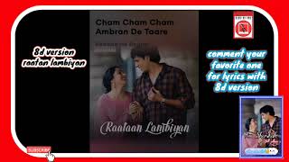 Raatan Lambiyan Shershah | Sidharth | Kiara | Lyrics video with 8d version | raatan lambiyan 8d song