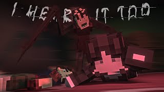I HEARD IT TOO | Короткометражный фильм | Minecraft Short Horror Movie