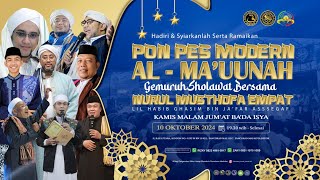 🔴 LIVE | NURUL MUSTHOFA EMPAT JAWA BARAT | PONPES MODERN AL MAUUNAH | Kamis , 10 Oktober 2024