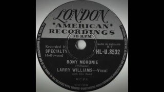 Larry Williams - Bony Moronie (Remastered)