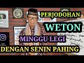 menghitung perjodohan MINGGU LEGI & SENIN PAHING // nasib rejeki peruntungan