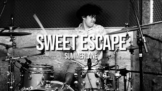 SUMMERLANE - SWEET ESCAPE - DRUM COVER