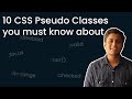 10 Must Know CSS Pseudo Classes with examples. Complete tutorial | Code Grind