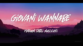 Giovani Wannabe - Pinguini Tattici Nucleari testo/lyrics