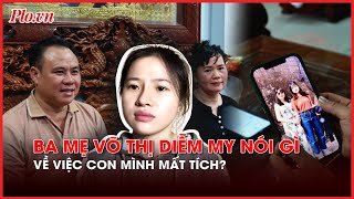 Ba mẹ Võ Thị Diễm My: 'Con chỉ là nạn nhân trong vụ Tịnh thất Bồng Lai' - PLO