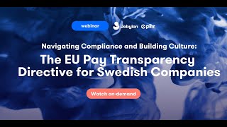 Webinar: The EU Pay Transparency Directive for Swedish Companies