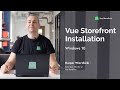 How to install Vue Storefront on Windows?