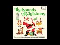 The Sounds of Christmas - Side 1 (Disneyland LP)