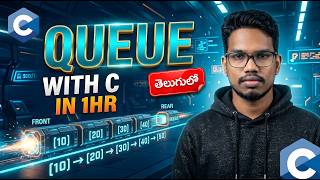 Master Queue in C in 1 Hour | DSA with C in Telugu | PythonLife