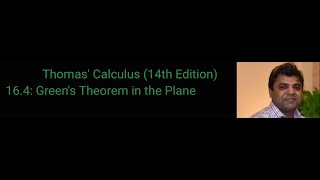 Lecture 54 || Thomas’ Calculus (14th Edition) ||Green’s Theorem in the Plane ||Urdu