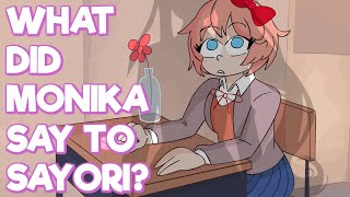 WHAT DID MONIKA SAY TO SAYORI? (Doki Doki Literature Club Plus Animation)