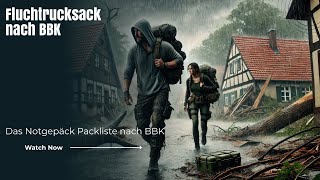 Fluchtrucksack - Das Notgepäck Packliste nach BBK