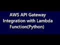 AWS API integration with lambda + Python