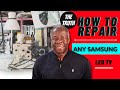 HOW TO REPAIR ANY SAMSUNG LED TV