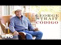 George Strait - Codigo (Audio)