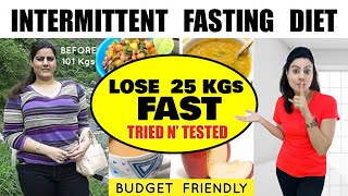 Magical Intermittent Fasting Diet Plan To Lose 25 Kgs Fast | Full Day Easy Meal Plan 🔥100% Fat Loss