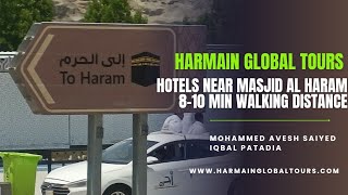 8-10 min walking distance from Masjid Al Haram - Dream Zone Makkah - Harmain Global Tours -Umrah pkg