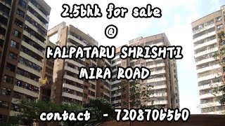 2.5bhk for sale @ KALPATARU SHRISHTI @ 1.45 CR with car parking... for inspection pls call