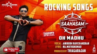 Oh Madhu - Official Lyric Video | Saahasam | Anirudh Ravichander | Prashanth | Thaman SS