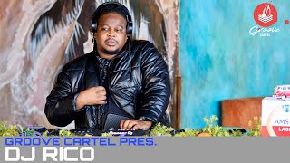 Amapiano | Groove Cartel Presents Dj Rico