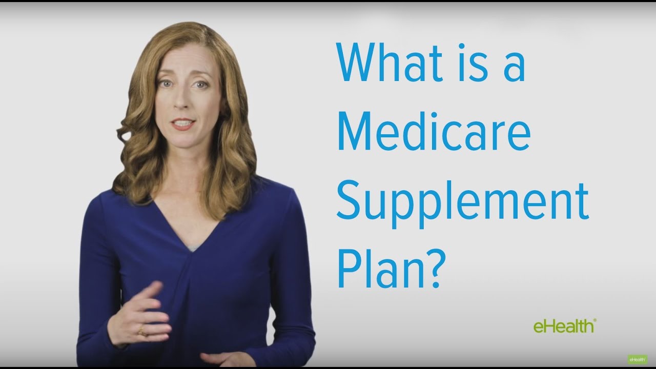 What Is A Medicare Supplement Plan? - YouTube