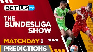 Bundesliga Matchday 1 | Bundesliga Odds, Soccer Predictions & Free Tips