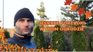 JESIENNE PORZĄDKI W MOIM OGRODZIE