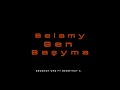Begench Ore ft Begmyrat K. - Belamy sen bashyma