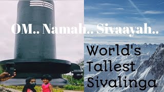 World's Tallest Sivalinga |Maheswaram Sri Sivaparvathi Temple |Chenkal |Trivandrum | Kerala | Yathra