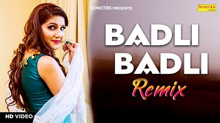 Sapna Choudhary | Badli Badli Dj Remix | Ruchika Jangid ,Tr | Vicky Kajla | New Haryanvi Songs |