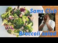 Make Sam's Club Member's Mark broccoli salad at home!