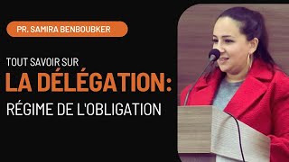 Tout savoir sur La délégation - Régime de l'obligation