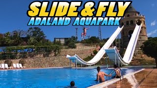 ADALAND Aquapark: SLIDE \u0026 FLY - Kusadasi - Turkey (4k)