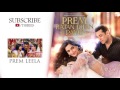 prem leela full song audio prem ratan dhan payo salman khan sonam kapoor