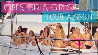 GIRLS \u0026 YACHTS | 100ft Azimut Flybridge Luxury Yacht | Miami River