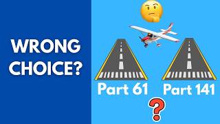 Part 61 vs 141 Explained: Don't Pick The Wrong Flight School!